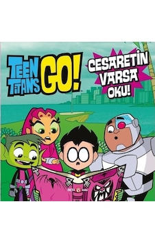 DC Comics: Teen Titans Go! Cesaretin Varsa Oku! - Jonathan Evans - Beta Kids