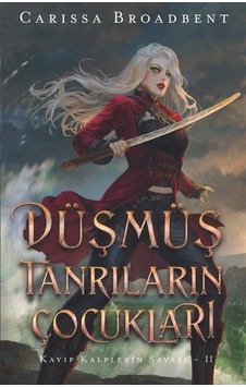 Düşmüş Tanrıların Çocukları / Kayıp Kalplerin Savaşı 2 Ciltli... Düşmüş Tanrıların Çocukları / Kayıp Kalplerin Savaşı 2 Ciltli...