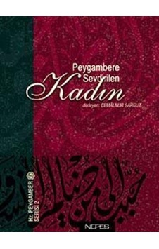 Peygambere Sevdirilen Kadın (Büyük Boy)