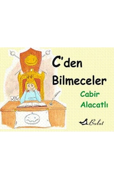 C'den Bilmeceler - Cabir Alacatlı - Bulut Yayınları C'den Bilmeceler - Cabir Alacatlı - Bulut Yayınları