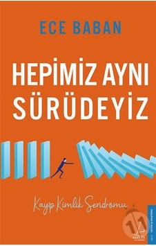 Hepimiz Aynı Sürüdeyiz Hepimiz Aynı Sürüdeyiz