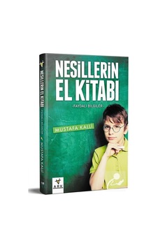 Nesillerin El Kitabı - Mustafa Kalli - Ark Kitapları
