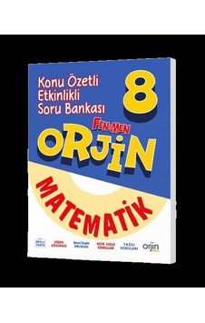 Orjin 8. Sınıf Matematik Konu Özetli Etkinlikli Soru Bankası Orjin 8. Sınıf Matematik Konu Özetli Etkinlikli Soru Bankası
