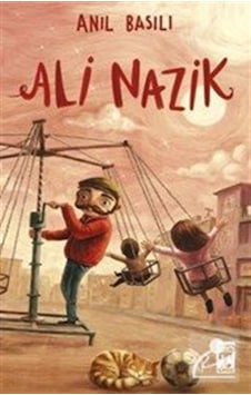 Ali Nazik / Anıl Basılı Ali Nazik / Anıl Basılı