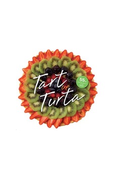 Tart ve Turta - 55'in Üzerinde Leziz ve Pratik Tarif Tart ve Turta - 55'in Üzerinde Leziz ve Pratik Tarif