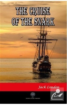The Cruise Of The Snark - Jack London - Platanus Publishing