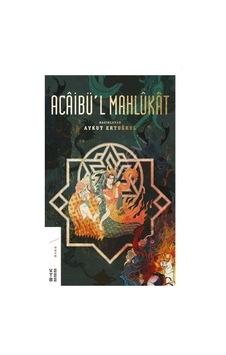 Acaibü'i Mahlukat- Ketebe Acaibü'i Mahlukat- Ketebe