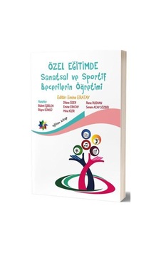 Özel Eğitimde Sanatsal ve Sportif Becerilerin   Öğretimi