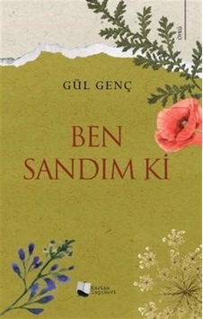 Ben Sandım Ki / Gül Genç Ben Sandım Ki / Gül Genç