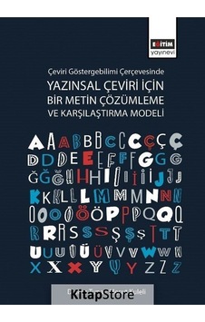 Çeviri Göstergebilimi Çerçevesinde Yazınsal Çeviri İçin Bir Me... Çeviri Göstergebilimi Çerçevesinde Yazınsal Çeviri İçin Bir Me...