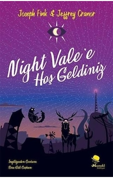Night Vale'e Hoş Geldiniz - Jeffrey Cranor - Joseph Fink - Monokl Night Vale'e Hoş Geldiniz - Jeffrey Cranor - Joseph Fink - Monokl