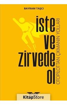 İste ve Zirvede Ol - Bayram Taşcı - Perseus Yayınevi İste ve Zirvede Ol - Bayram Taşcı - Perseus Yayınevi