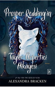 Prosper Redding İn Tüyler Ürpertici Hikâyesi Prosper Redding İn Tüyler Ürpertici Hikâyesi
