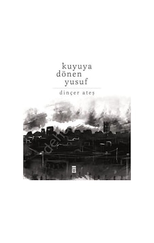 Kuyuya Dönen Yusuf N11.63010 Kuyuya Dönen Yusuf N11.63010