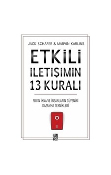 Etkili İletişim: İkna Ve Güven Oluşturma Yöntemleri Etkili İletişim: İkna Ve Güven Oluşturma Yöntemleri