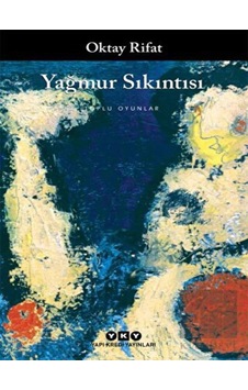 Yağmur Sıkıntısı (Toplu Oyunları) - Oktay Rifat - Yapı Kredi Yayınları