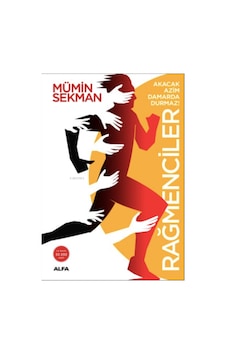 Alfa Yayınları Rağmeciler Mümin Sekman Alfa Yayınları Rağmeciler Mümin Sekman