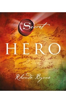 Secret Hero - Rhonda Byrne - Artemis Yayınları Secret Hero - Rhonda Byrne - Artemis Yayınları