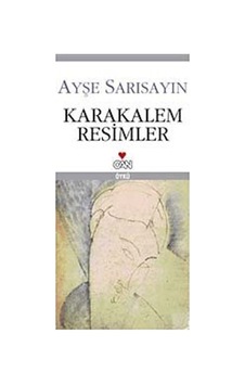 Karakalem Resimler - Ayşe Sarısayın Karakalem Resimler - Ayşe Sarısayın