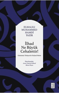Ketebe İlhad Ne Büyük Cehalettir
