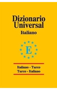 Universal Sözlük İtalyanca Türkçe - Türkçe İtalyanca - Elif Kalemci - Engin Universal Sözlük İtalyanca Türkçe - Türkçe İtalyanca - Elif Kalemci - Engin