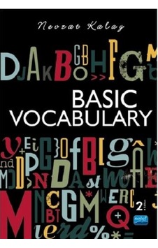 Basic Vocabulary - Nevzat Kalay - Nobel Akademik Yayıncılık Basic Vocabulary - Nevzat Kalay - Nobel Akademik Yayıncılık