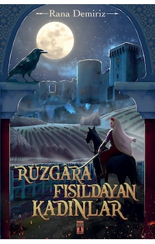 Rüzgara Fısıldayan  Kadınlar