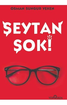 Şeytan Şok! - Osman Sungur Yeken - Yediveren Yayınları
