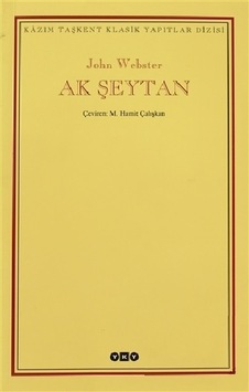Ak Şeytan - Yapı Kredi Yayınları - John Webster Ak Şeytan - Yapı Kredi Yayınları - John Webster