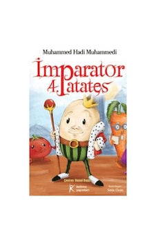 İmparator 4. Patates - Muhammed Hadi Muhammedi - Kelime Yayınları İmparator 4. Patates - Muhammed Hadi Muhammedi - Kelime Yayınları