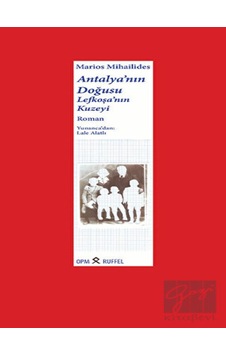Antalya'nın Doğusu Lefkoşa'nın Kuzeyi - Marios Michaelides - Opm Antalya'nın Doğusu Lefkoşa'nın Kuzeyi - Marios Michaelides - Opm