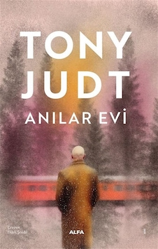 Anılar Evi / Tony Judt Anılar Evi / Tony Judt
