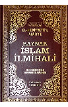 Kaynak İslam İlmihali (Ciltli) Hanefiler İçin El-Hediyyetül Ala 9789757624998