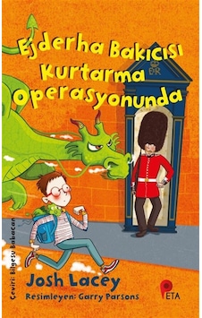 Ejderha Bakıcısı Kurtarma Operasyonunda / Josh Lacey Ejderha Bakıcısı Kurtarma Operasyonunda / Josh Lacey
