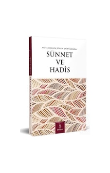 Müslümanın Zihin Dünyasında Sünnet ve Hadis-Dirayet Kitaplığı 4- Dirayet