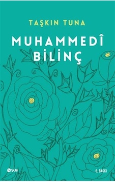 Muhammedi Bilinç - Taşkın Tuna - Şule Yayınları Muhammedi Bilinç - Taşkın Tuna - Şule Yayınları