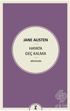 Hayata Geç Kalma - Jane Austen - Zeplin Kitap
