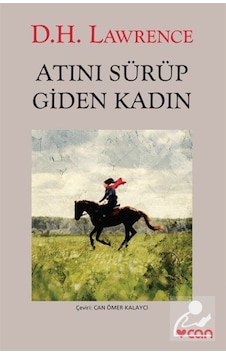 Atını Sürüp Giden Kadın - D. H. Lawrence - Can Yayınları