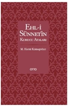 Ehli Sünnetin Kurucu Ataları Karton Kapak Otto Yayınları Ehli Sünnetin Kurucu Ataları Karton Kapak Otto Yayınları