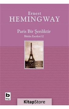 Paris Bir Şenliktir / Ernest Hemingway