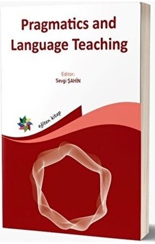 Pragmatics and Language Teaching- Eğiten Kitap Pragmatics and Language Teaching- Eğiten Kitap