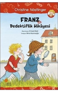 Franz ve Dedektiflik Hikayesi- Günışığı Kitaplığı