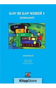 Gav Bi Gav Kurdi - İkram İşler - Sadık Varlı - Sitav yayınevi Gav Bi Gav Kurdi - İkram İşler - Sadık Varlı - Sitav yayınevi