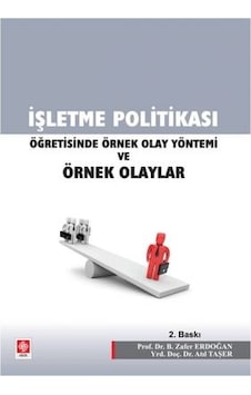 İşletme Politikası Öğretisinde Örnek Olay Ekin