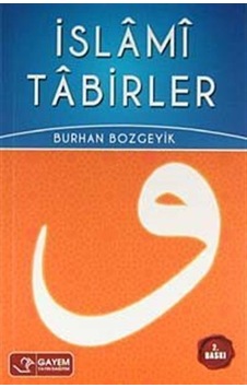 İslami Tabirler / Burhan Bozgeyik İslami Tabirler / Burhan Bozgeyik
