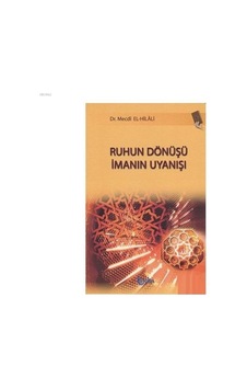 Ruhun Dönüşü İmanın Uyanışı