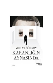 Karanlığın Aynasında / Murat Gülsoy Karanlığın Aynasında / Murat Gülsoy