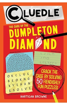 Cluedle - The Case Of The Dumpleton Diamond 50 Fiendishly Fun Mys Cluedle - The Case Of The Dumpleton Diamond 50 Fiendishly Fun Mys