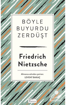 Böyle Buyurdu Zerdüşt (Ciltli Özel Bez Baskı) / Friedrich Niet... 9786059702546