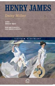 Daisy Miller - Henry James - İletişim Yayınları Daisy Miller - Henry James - İletişim Yayınları